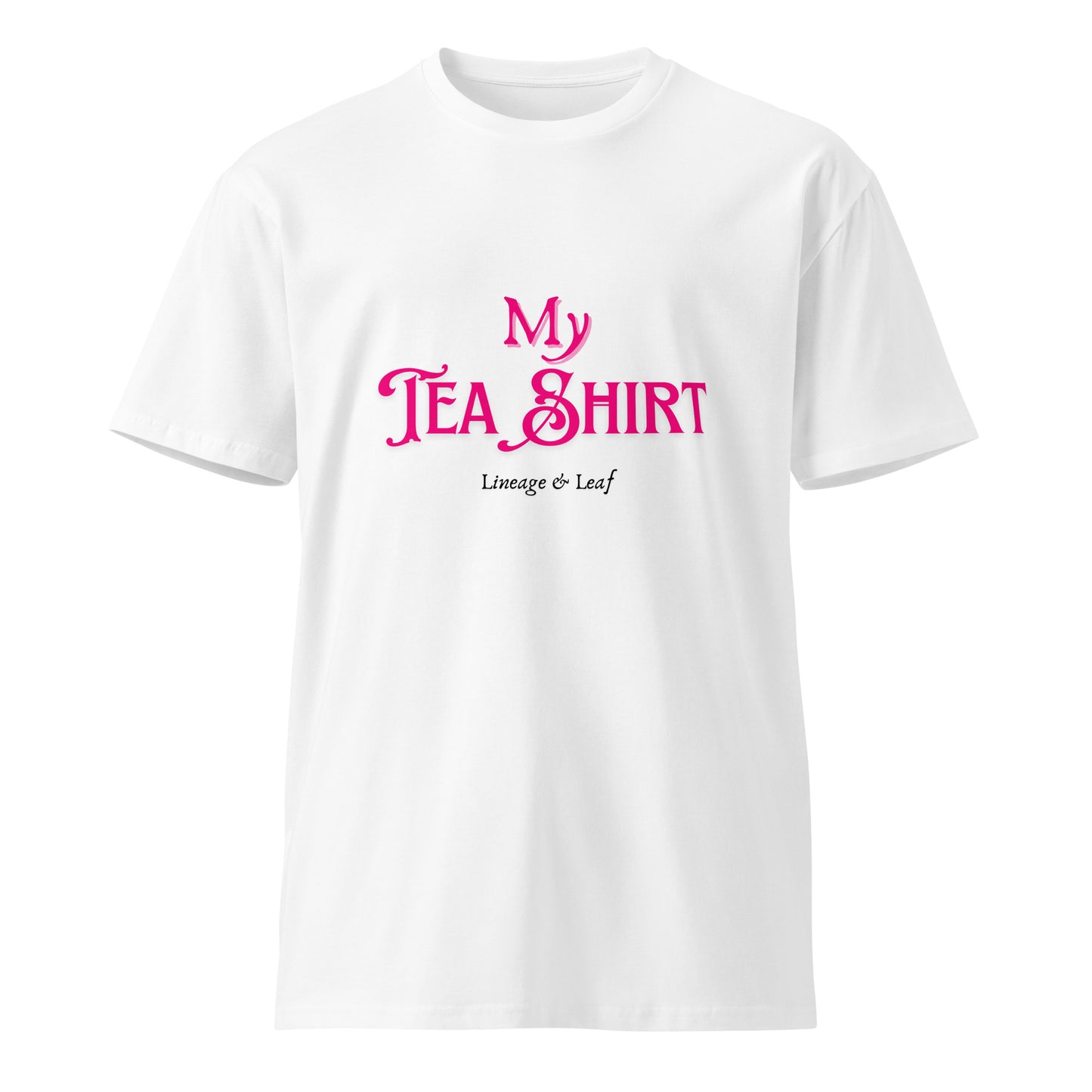 Tea Shirt: Pink Renaissance Font (Unisex)