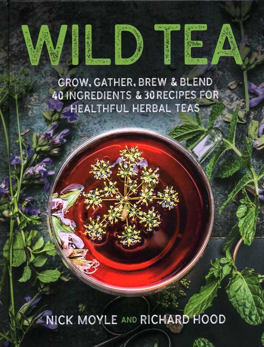 Wild Tea by Nick Moyle