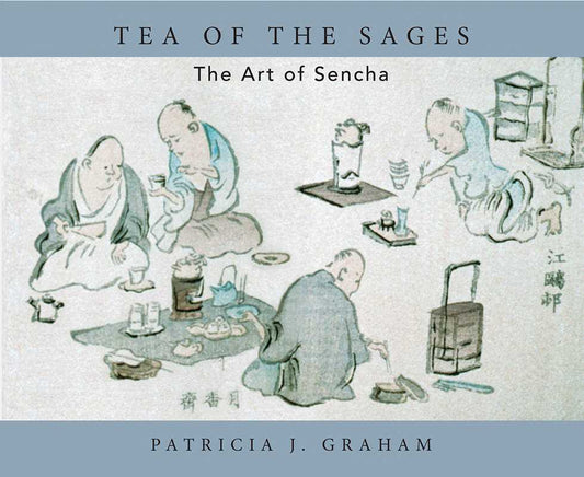 Tea of the Sages by Patricia J. Graham