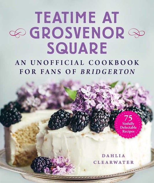 Teatime at Grosvenor Square by Dahlia Clearwater