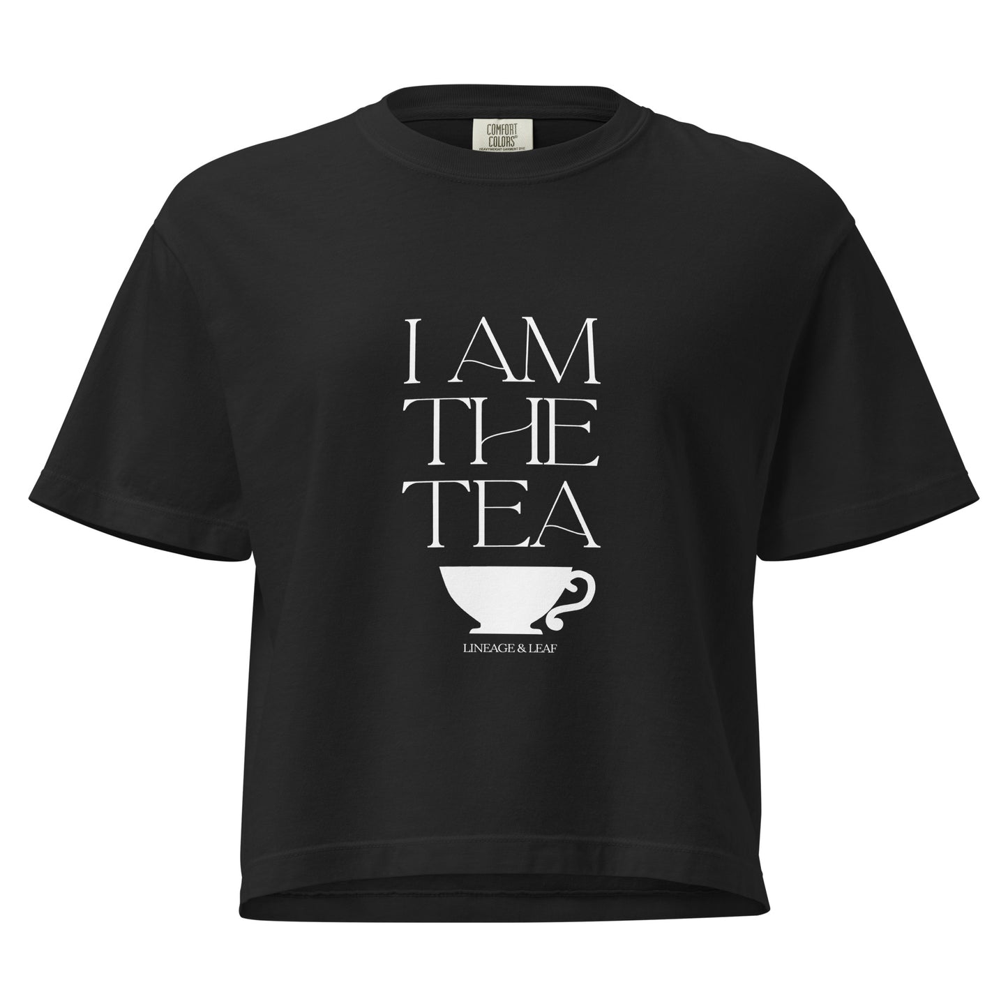 I AM THE TEA (Cup): Women’s heavyweight boxy tea-shirt